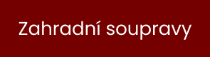 Zahradní soupravy