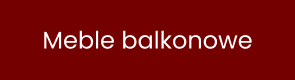 Meble balkonowe