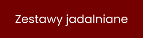 Zestawy jadalniane