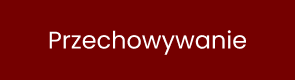 Przechowywanie
