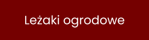 Leżaki ogrodowe