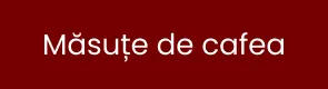 Măsuțe de cafea