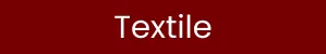 Textiles