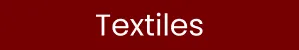 Textiles