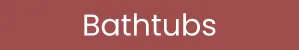 Bathtubs