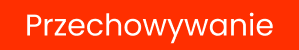 Przechowywanie