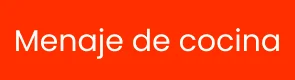 Menaje de cocina