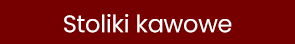 Stoliki kawowe