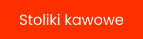 Stoliki kawowe