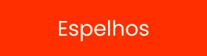 Espelhos