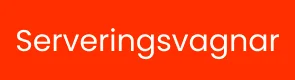 Serveringsvagnar