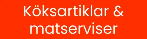 Köksartiklar & matserviser