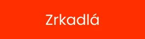 Zrkadlá