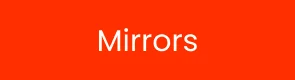 Mirrors