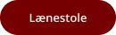 Lænestole
