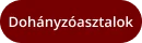 Dohányzóasztalok