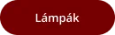 Lámpák
